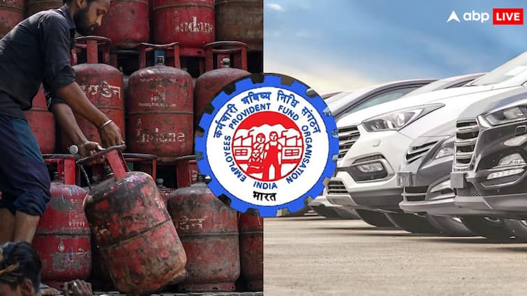 LPG ਸਿਲੰਡਰ ਕਾਰਾਂ ਦੀਆਂ ਕੀਮਤਾਂ ਅਤੇ EPFO ​​ਪੈਨਸ਼ਨ 1 ਜਨਵਰੀ 2025 ਤੋਂ ਇਹ 6 ਵੱਡੇ ਨਿਯਮਾਂ ਵਿੱਚ ਬਦਲਾਅ